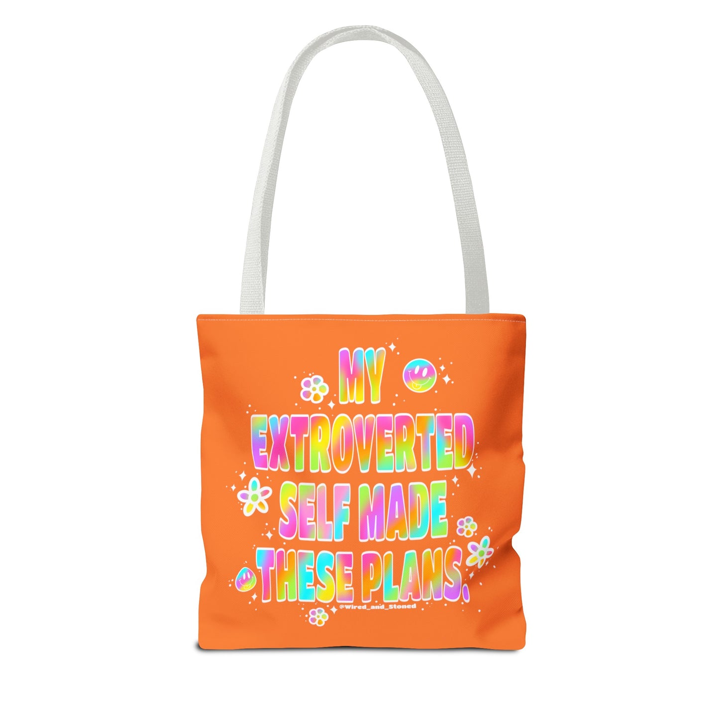 MY EXTROVERTED SELF MADE THESE PLANS - Tote Bag (AOP)