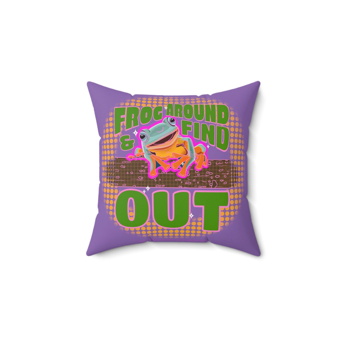 FROG AROUND & FIND OUT - Spun Polyester Square Pillow