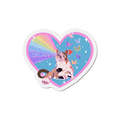 LIFE IS AS MAGICAL AS YOU MAKE IT - Die-Cut Magnets