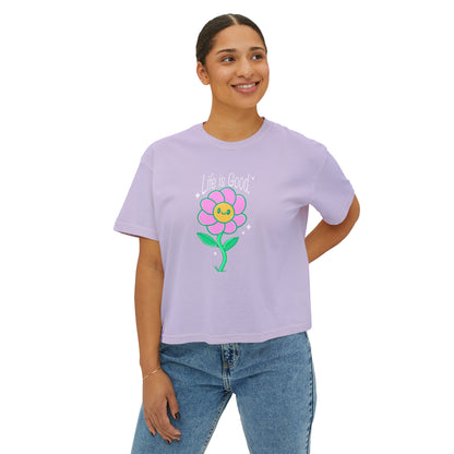 Life is Good - Women's Boxy Tee